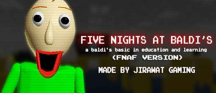 Five Nights At Baldi's (Free Download)