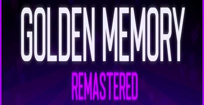 golden-memory-remastered Free Download