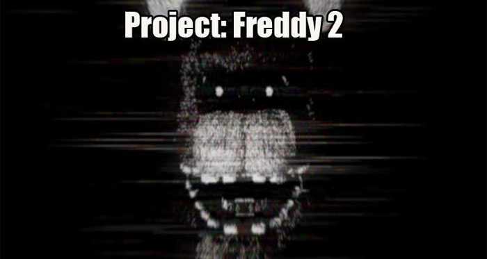Project: Freddy 2 Free Download
