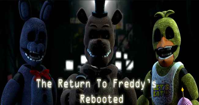 The Return to Freddy's: Rebooted