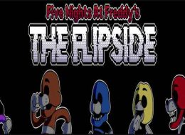 Five Nights At Freddy's: THE FLIPSIDE