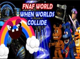 Download FNAF World: When Worlds Collide MV Edition