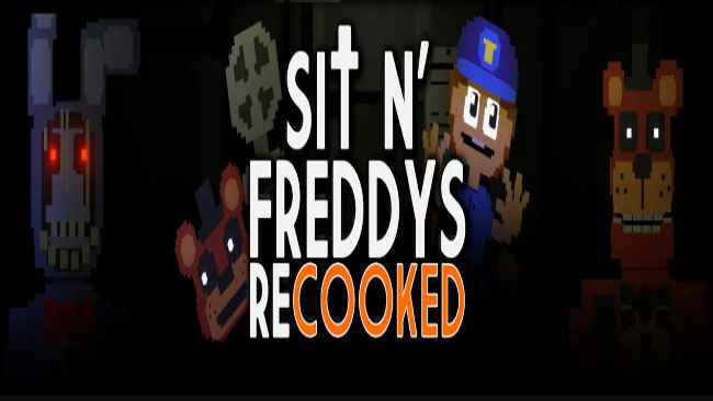 Sit N' Freddy's Recooked Free Download