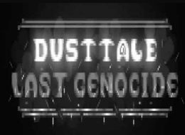 DustTale: Last Genocide - Pocket Free Download